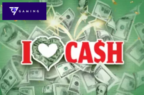 I Love Cash